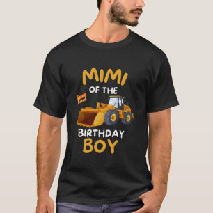 MIMI of the Birthday Boy Construction Truck Driver T-Shirt