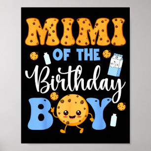 Mimi Of The Birthday Boy Funny Milk And Cookies Pa Poster