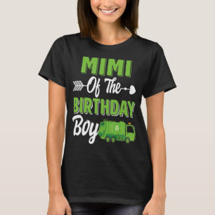 Mimi Of The Birthday Boy Garbage Truck Matching Fa T-Shirt