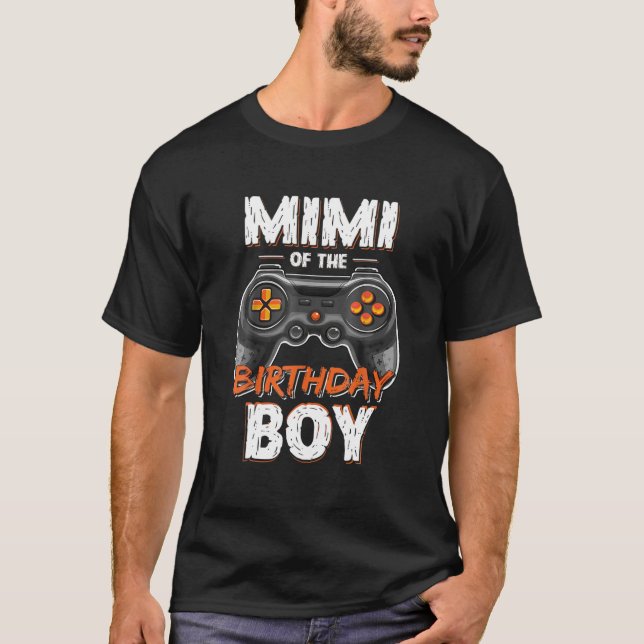 Mimi Of The Birthday Boy Matching Video Gamer B-Da T-Shirt (Front)