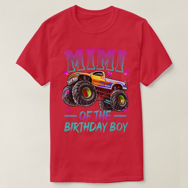 Mimi of the Birthday Boy Monster Truck Birthday  T-Shirt (Design Front)