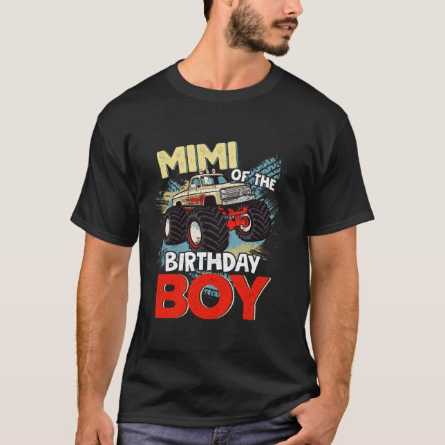 Mimi Of The Birthday Boy Monster Truck Matching Fa T-Shirt (Front)
