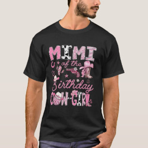 Mimi Of The Birthday Cow-Girl Rodeo Western Coquet T-Shirt
