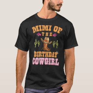 Mimi Of The Birthday Cowgirl Western Themed Girls T-Shirt