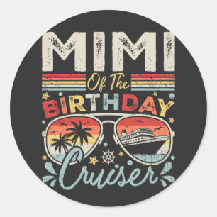 Mimi of the Birthday Cruiser Vacation Classic Round Sticker