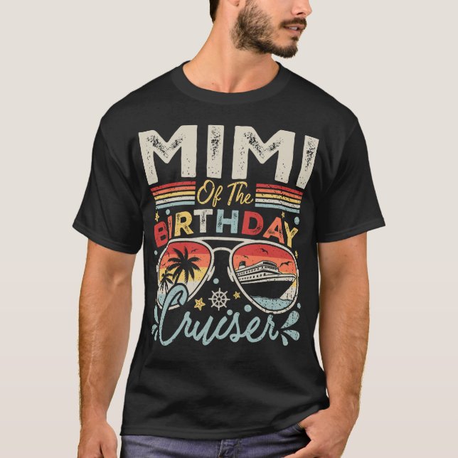 Mimi of the Birthday Cruiser Vacation Men T-Shirt (Front)