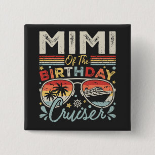 Mimi of the Birthday Cruiser Vacation Square 15 Cm Square Badge