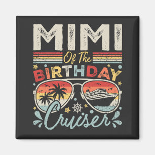 Mimi of the Birthday Cruiser Vacation Square Magnet