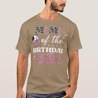 Mimi Of The Birthday For Girl Cow Farm Birthday Co T-Shirt