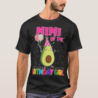 Mimi Of The Birthday Girl Avocados Family Theme Bd T-Shirt