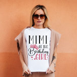 Mimi of the Birthday Girl Custom Matching Family T-Shirt<br><div class="desc">Mimi of the birthday girl custom family matching shirts personalised birthday squad shirts are perfect for any special your little girls birthday party! Our personalised family matching birthday squad shirts are perfect for any birthday party event. Not only will they be a great conversation starter, but they'll also make sure...</div>