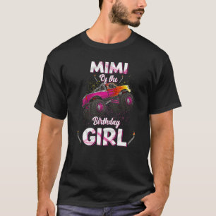 Mimi Of The Birthday Girl Monster Truck Bday Women T-Shirt