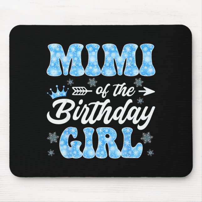 Mimi Of The Birthday Girl Snowflakes Winter Christ Mouse Mat (Front)