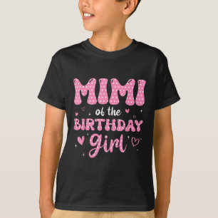 Mimi Of The Birthday Pink Girl Matching Family T-s T-Shirt