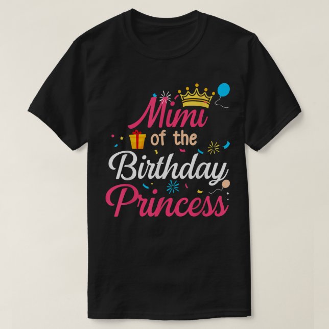 Mimi Of The Birthday Princess Cute Mom Mama  T-Shirt (Design Front)