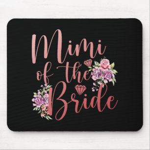 Mimi Of The Bride Mimi Proud Bride's Mimi Mouse Mat