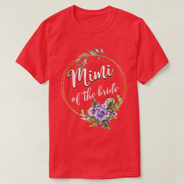 Mimi Of The Bride Wedding Bridal Shower Mimi Match T-Shirt (Design Front)
