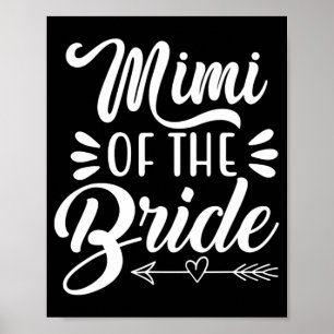 Mimi Of The Bride Wedding Party Family Bridal Show Poster