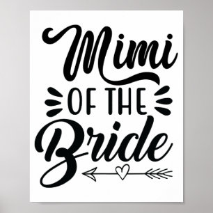 Mimi Of The Bride Wedding Party Family Grandpa Bac Poster