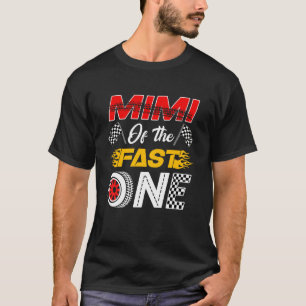 Mimi Of The Fast One 1st Birthday Race Car Family T-Shirt