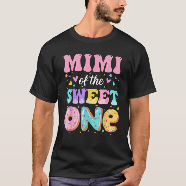 Mimi Of The Sweet One 1st Birthday Donut Bday Part T-Shirt (Front)