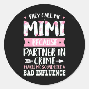 Mimi Partner In Crime Funny Floral Grandma Classic Round Sticker