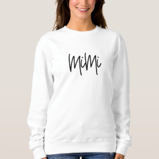 MiMi  Sweatshirt