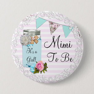 Mimi to be Blue Mason Jar Rustic Button