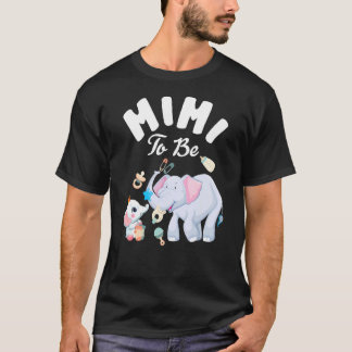 Mimi To Be Elephant Baby Shower Mother's Day T-Shirt