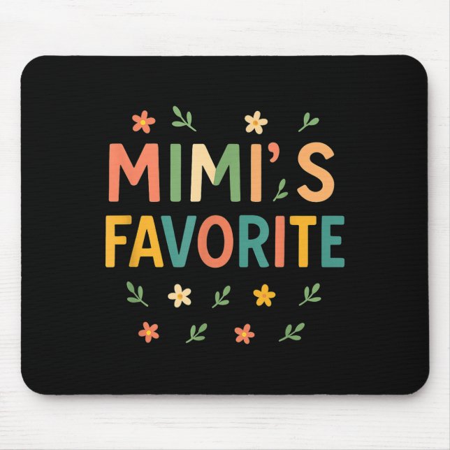Mimi's Favorite Family Baby Granhild Quote  Mouse Mat (Front)