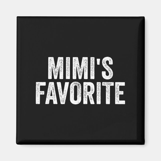 Mimi's Favorite Funny Granhild  Magnet (Front)