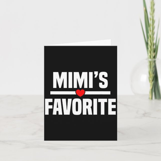 Mimi's Favorite Granhild Funny Grandson Granddaugh Card (Front)