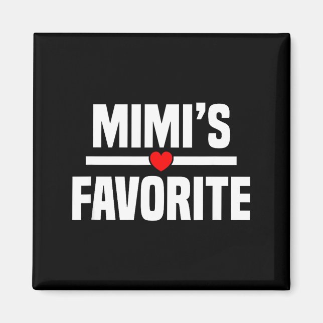 Mimi's Favorite Granhild Funny Grandson Granddaugh Magnet (Front)