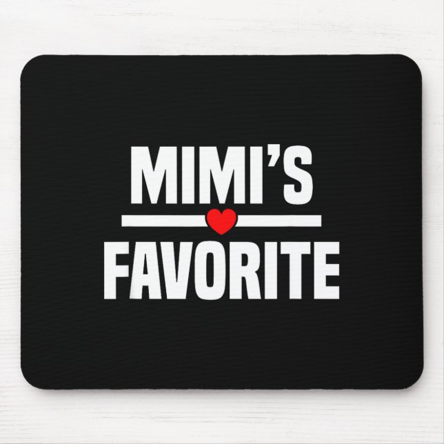 Mimi's Favorite Granhild Funny Grandson Granddaugh Mouse Mat (Front)