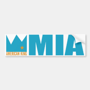 MIMS Bumper Sticker - American King of MIA