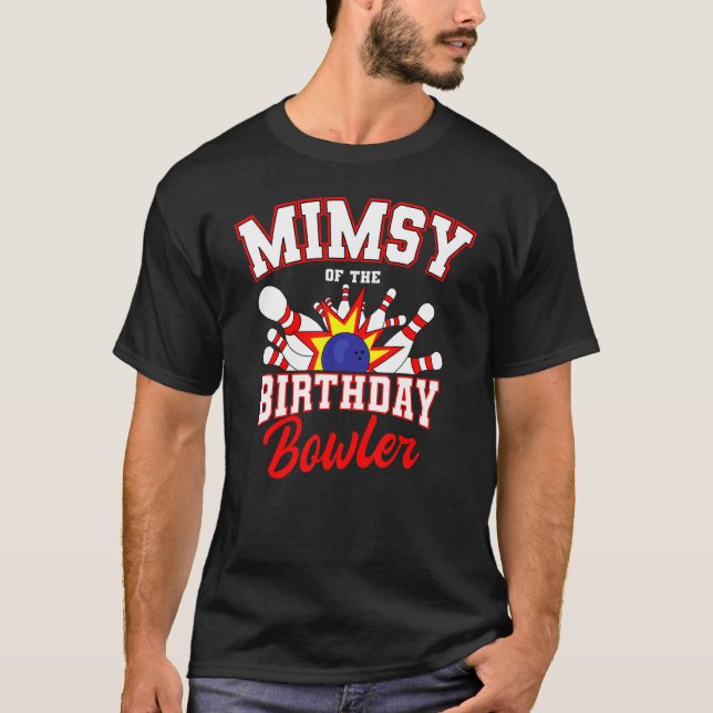 Mimsy Of The Birthday Bowler Bday Bowling Party Ce T-Shirt (Front)