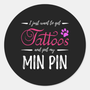 Min Pin Dog Tattoo Miniature Pinscher Dog Mum Gift Classic Round Sticker