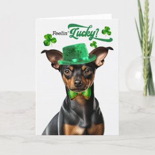 Min Pin Funny Dog Lucky St Patrick's Day Holiday Card