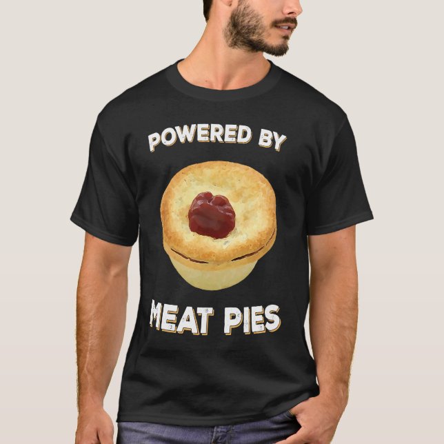 Mince Meat Pie   Powered by Meat Pies T-Shirt (Front)