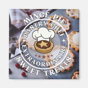 Mince Pie Pastry Chef Extraordinaire Sweet Treats Magnet