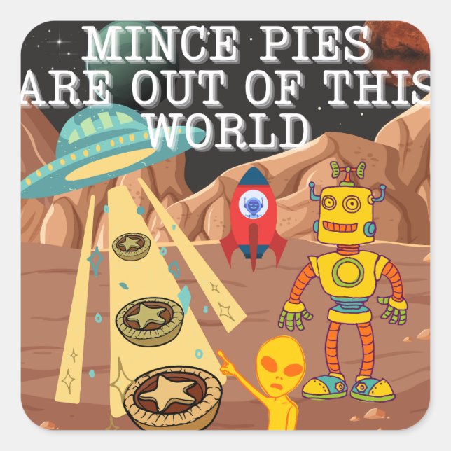 Mince Pies are Out of this World Square Sticker (Front)