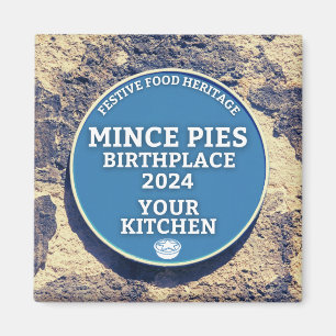 Mince Pies Birthplace 2024 Your Kitchen Magnet