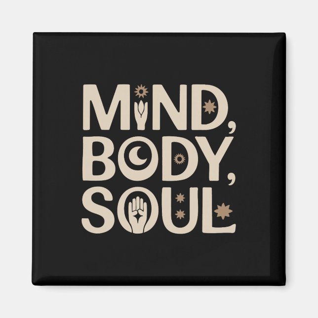 Mind, Body, Soul, Design, Yoga Meditation Lance  Magnet (Front)