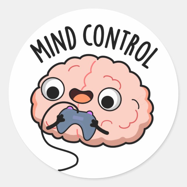 Mind Control Funny Brain Pun  Classic Round Sticker (Front)