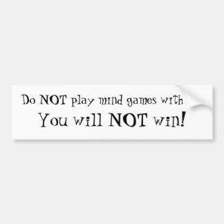 Mind Games Bumper Sticker