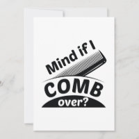 Mind If I Comb Over