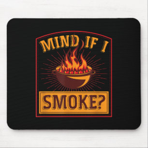 Mind If I Smoke Flame Grill Master Funny Retro Gif Mouse Mat