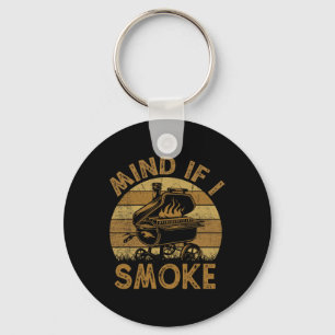 Mind If I Smoke Funny Bbq Byrbeque Grilling Chef D Key Ring