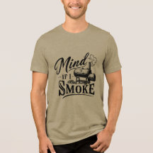 Mind if I Smoke