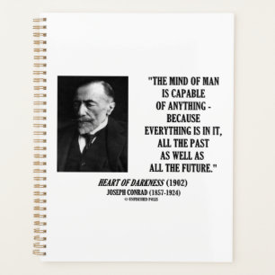 Mind Of Man Capable Of Anything Everything In It Planner